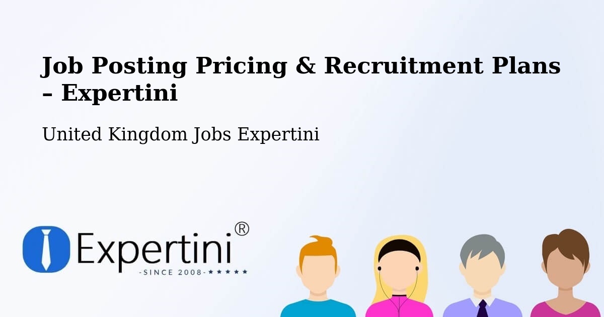 Job Posting Pricing & Recruitment Plans – Hatfield - Hatfield, United Kingdom Jobs Expertini